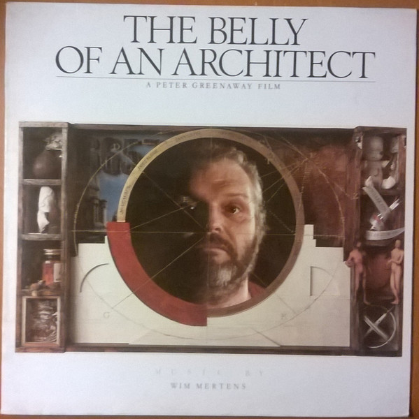 Wim Mertens - The Belly Of An Architect | Gasa (GA-173)