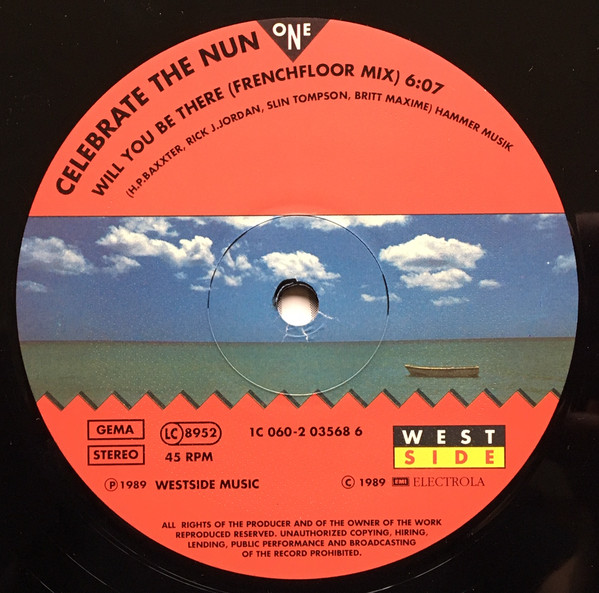 Celebrate The Nun - Will You Be There (Remix) | Westside Music (1C 060-2 03568 6) - 3 Celebrate The Nun - Will You Be There (Remix) | Westside Music (1C 060-2 03568 6) - 3