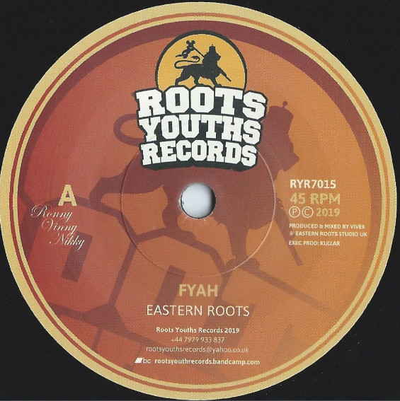 Eastern Roots - Fyah | Roots Youths Records (RYR7015)