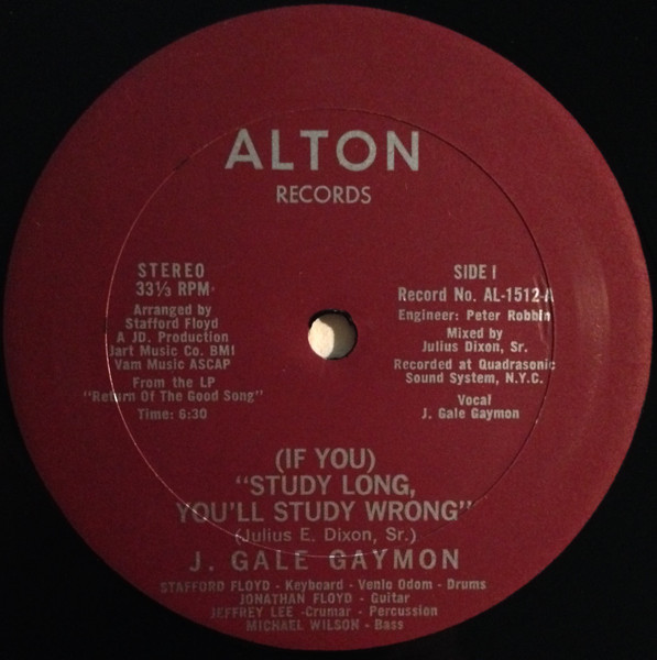 J. Gayle Gaymon - (If You) Study Long, You'll Study Wrong | Alton Records (AL-1512) - main J. Gayle Gaymon - (If You) Study Long, You'll Study Wrong | Alton Records (AL-1512) - main
