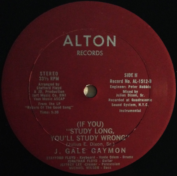 J. Gayle Gaymon - (If You) Study Long, You'll Study Wrong | Alton Records (AL-1512) - 2 J. Gayle Gaymon - (If You) Study Long, You'll Study Wrong | Alton Records (AL-1512) - 2