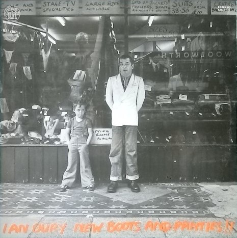Ian Dury - New Boots And Panties!! | Stiff Records (TXS 3110)