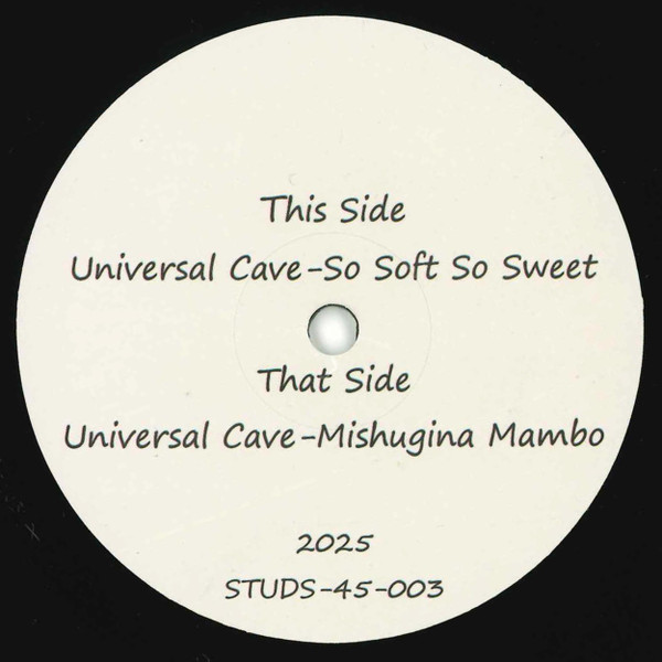 Universal Cave - So Soft So Sweet / Mishugina Mambo | STUDS (STUDS-45-003) - 2 Universal Cave - So Soft So Sweet / Mishugina Mambo | STUDS (STUDS-45-003) - 2