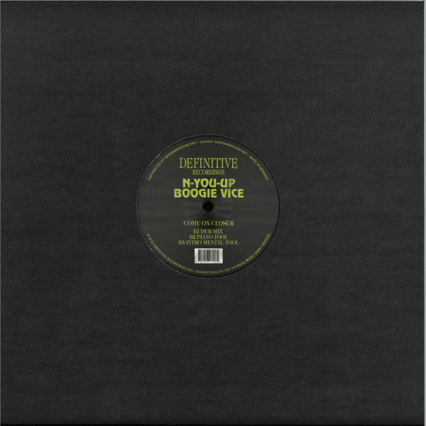 N-You-Up , Boogie Vice - Come On Closer | Definitive Recordings (DEF2503)