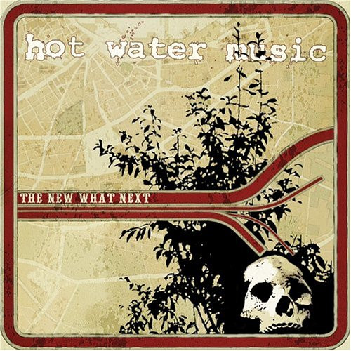 Hot Water Music - The New What Next | No Idea Records (NOIDEA 168) - main