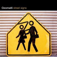 Ozomatli - Street Signs | Concord Records (CCD-2200-2)