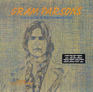 Gram Parsons , The Flying Burrito Bros - The Best | A&M Records (396903-1) - main Gram Parsons , The Flying Burrito Bros - The Best | A&M Records (396903-1) - main