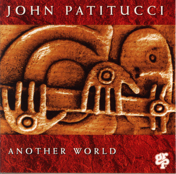 John Patitucci - Another World | GRP (GRP 97252) - main