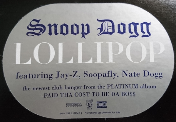 Snoop Dogg - Lollipop / The One And Only / You Got What I Want | Priority Records (SPRO 7087 6 17914 1 9) - 4 Snoop Dogg - Lollipop / The One And Only / You Got What I Want | Priority Records (SPRO 7087 6 17914 1 9) - 4