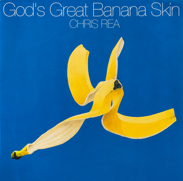 Chris Rea - God's Great Banana Skin | EastWest (4509-90995-1) - main