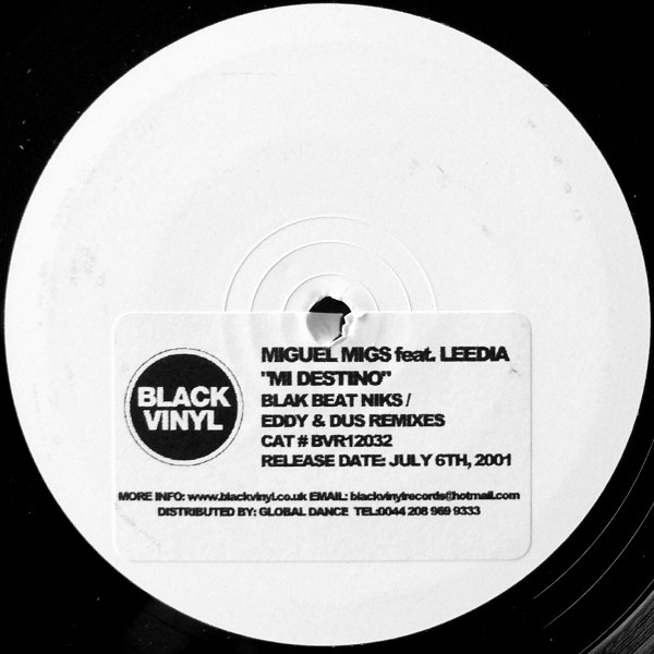 Miguel Migs Feat. Leedia - Mi Destino (Blak Beat Niks / Eddy & Dus Remixes) | Black Vinyl Records (BVR12032)