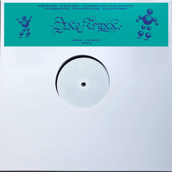 Clafrica - 2 The Wrld (Inc. My Girlfriend Remix) | Axe Traxx (AXTX010)