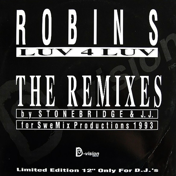 Robin S. - Luv 4 Luv (Remixes) | D:vision Records (DVR 034) - main
