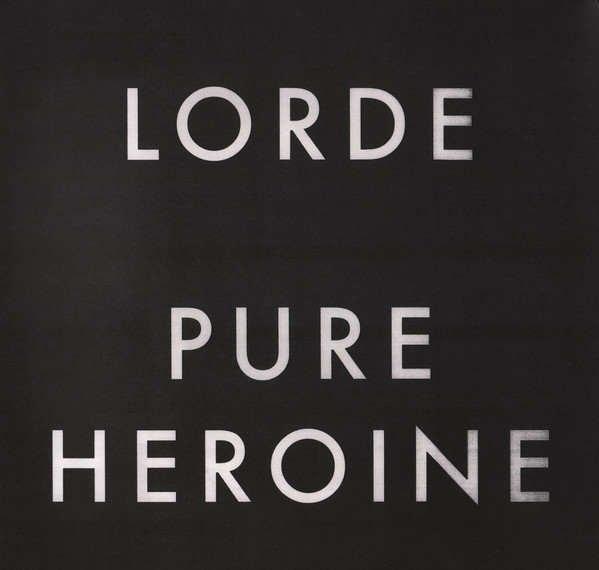 Lorde - Pure Heroine | Universal Music New Zealand (602537539857)