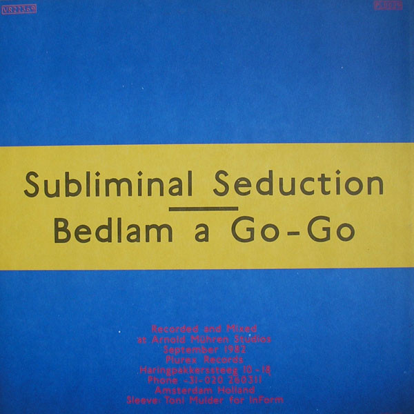 Subliminal Seduction / Bedlam A Go-Go