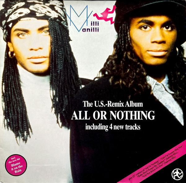 Milli Vanilli - All Or Nothing - The U.S. Remix Album | Hansa (209 979) - main