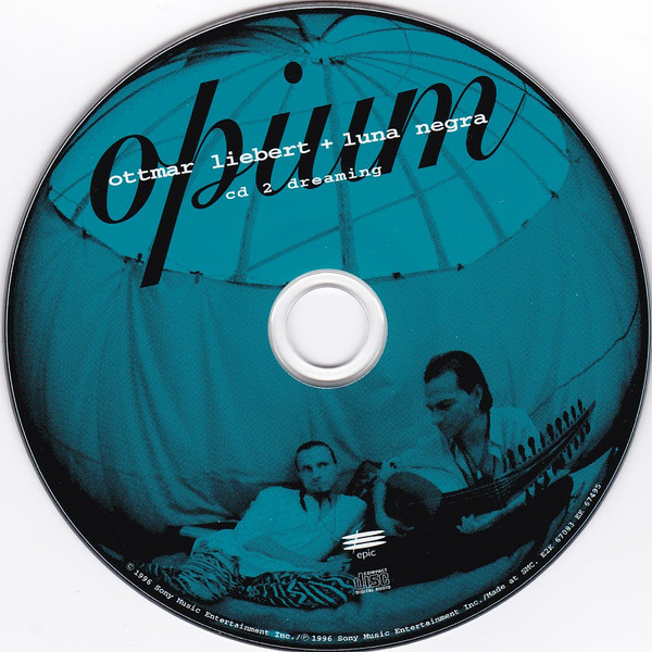 Ottmar Liebert And Luna Negra - Opium | Epic (E2K 67083) - 4 Ottmar Liebert And Luna Negra - Opium | Epic (E2K 67083) - 4