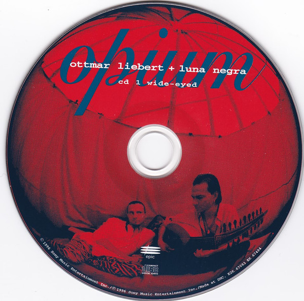 Ottmar Liebert And Luna Negra - Opium | Epic (E2K 67083) - 3 Ottmar Liebert And Luna Negra - Opium | Epic (E2K 67083) - 3