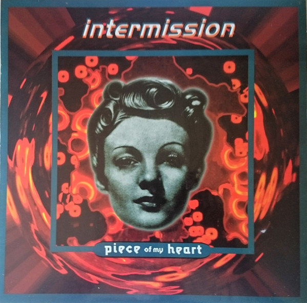 Intermission - Piece Of My Heart | Max Music (NM 756 MX) - main