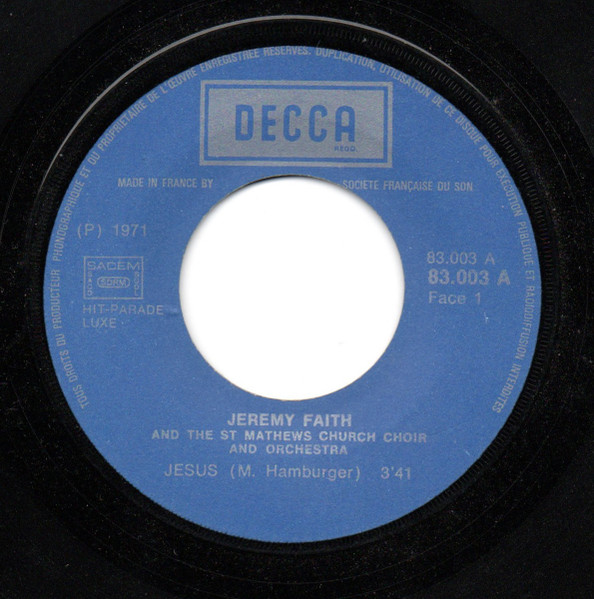 Jeremy Faith And The Saint Mathews Church Choir And Orchestra - Jesus | Decca (83.003 A) - 3