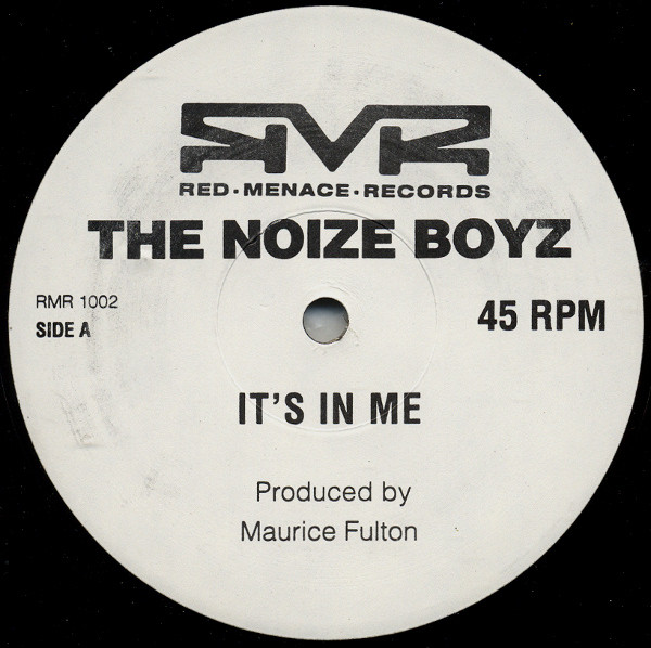 The Noize Boyz - It's In Me / The Chant Of Voodoo | Red Menace Records (RMR 1002) - main