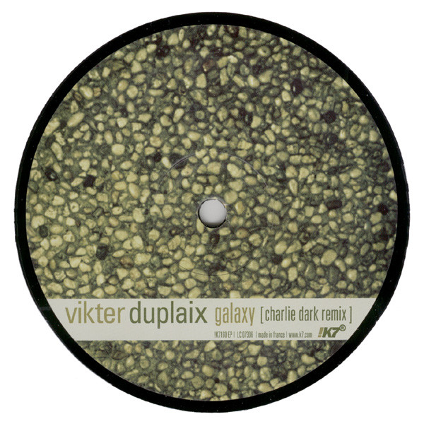 Vikter Duplaix - Galaxy | !K7 Records (!K7160EP) - 3