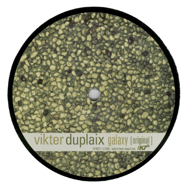 Vikter Duplaix - Galaxy | !K7 Records (!K7160EP) - 2