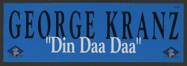 George Kranz - Din Daa Daa | Dream Beat (DB 057) - main