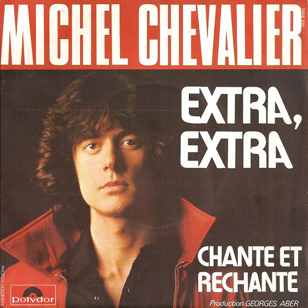 Michel Chevalier - Extra, Extra | Polydor (2056 530) - main