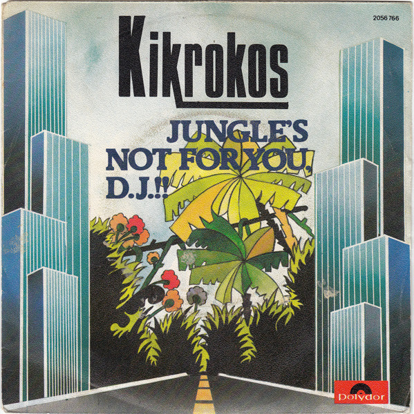 Jungle's Not For You, D.J.!!