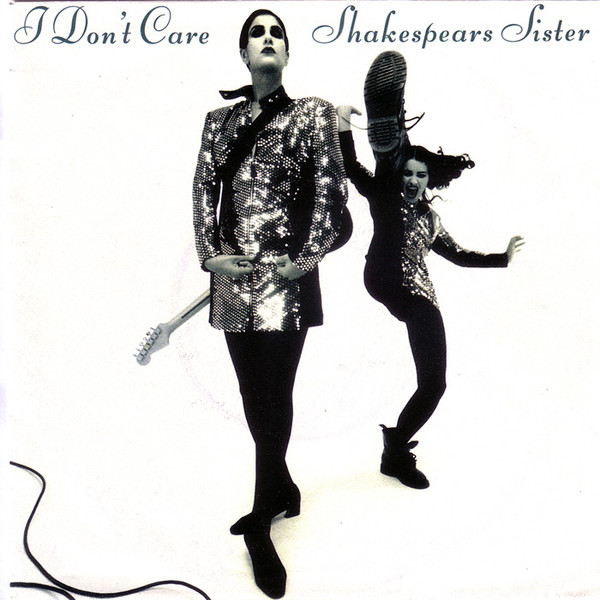 Shakespear's Sister - I Don't Care | London Records (869 698-7)