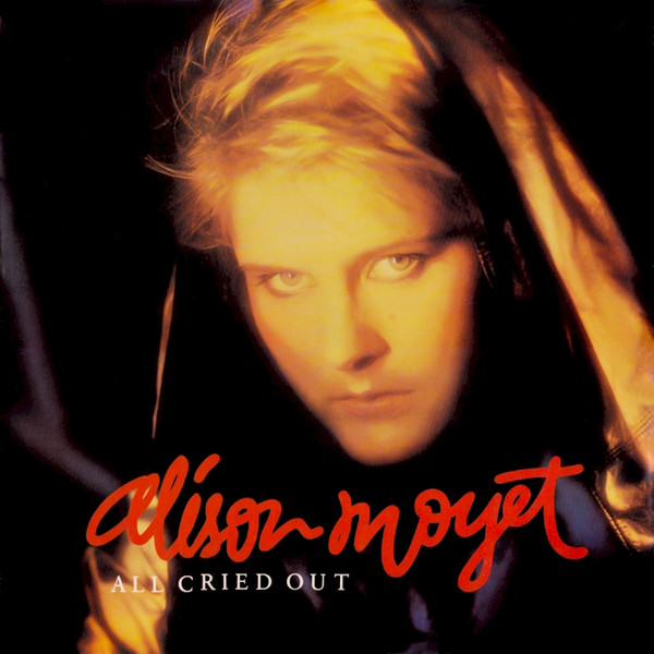 Alison Moyet - All Cried Out | CBS (A 12.4757)