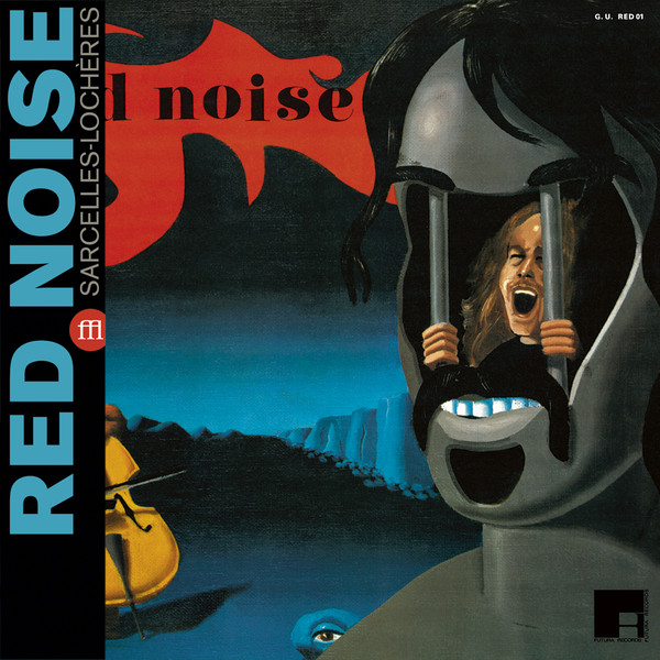 Red Noise - Sarcelles - Lochères | SouffleContinu Records (FFL004) Red Noise - Sarcelles - Lochères | SouffleContinu Records (FFL004)