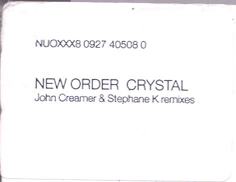 New Order - Crystal (John Creamer & Stephane K Remixes) | London Records (NUOXXX8) - 3