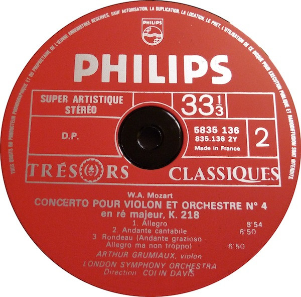 Wolfgang Amadeus Mozart - Arthur Grumiaux , London Symphony Orchestra , Sir Colin Davis - Concertos Pour Violon Et Orchestre N°. 1, K. 207 Et N°. 4, K. 218 | Philips (5835 136) - 4 Wolfgang Amadeus Mozart - Arthur Grumiaux , London Symphony Orchestra , Sir Colin Davis - Concertos Pour Violon Et Orchestre N°. 1, K. 207 Et N°. 4, K. 218 | Philips (5835 136) - 4