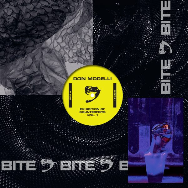 Ron Morelli - Exhibition Of Counterfeits Vol.1 | Bite (BITE011)