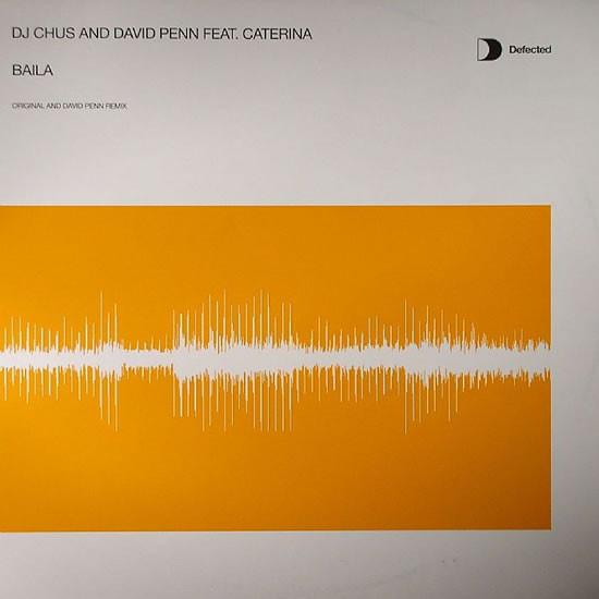 DJ Chus & David Penn - Baila (Part 1) | Defected (DFTD072)