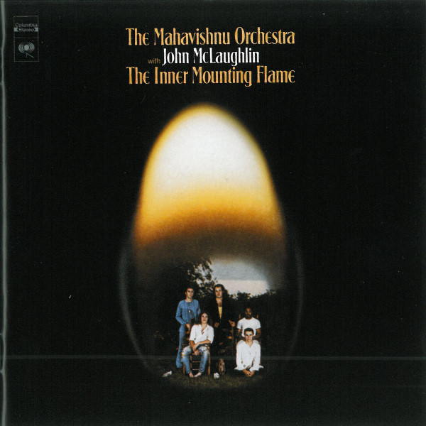 Mahavishnu Orchestra With John McLaughlin - The Inner Mounting Flame | Columbia (CK 65523)