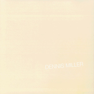 Dennis Miller - The Off-White Album | Warner Bros. Records (1-25780) Dennis Miller - The Off-White Album | Warner Bros. Records (1-25780)