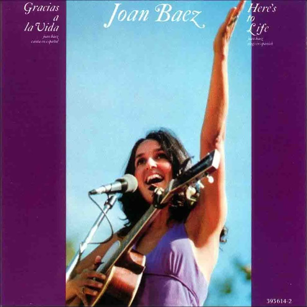 Joan Baez - Gracias A La Vida = Here's To Life | A&M Records (393614-2) - main