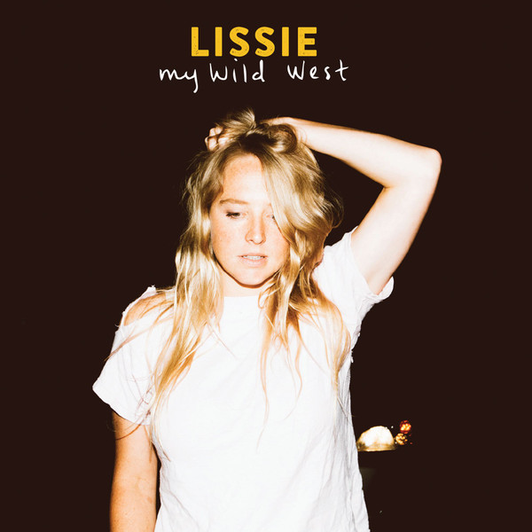 Lissie - My Wild West | Lionboy Records (COOKCD639W)