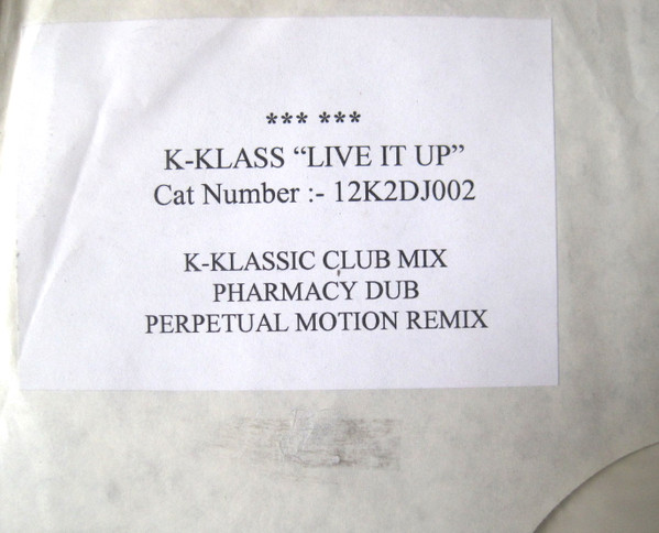K-Klass - Live It Up | Parlophone (12K2DJ002) - 2 K-Klass - Live It Up | Parlophone (12K2DJ002) - 2