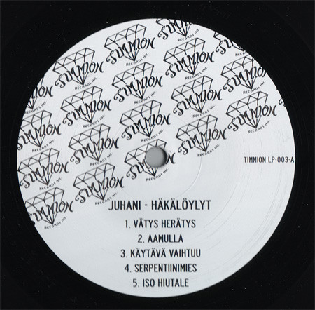 Juhani - Häkälöylyt | Timmion Records (TIMMION LP-003) - 3 Juhani - Häkälöylyt | Timmion Records (TIMMION LP-003) - 3