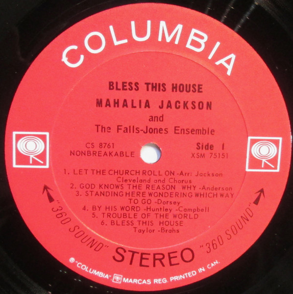 Mahalia Jackson And The Falls-Jones Ensemble - Bless This House | Columbia (CS 8761) - 3 Mahalia Jackson And The Falls-Jones Ensemble - Bless This House | Columbia (CS 8761) - 3