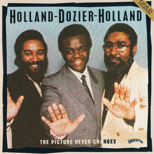 Holland-Dozier-Holland - The Picture Never Changes | HDH (HDHCD-0307-2) - 4