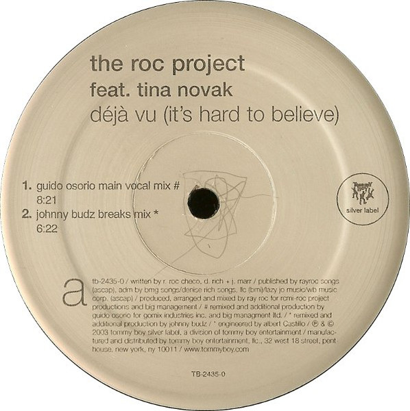 The Roc Project - Déjà Vu (It's Hard To Believe) | Tommy Boy Silver Label (TB 2435-0)