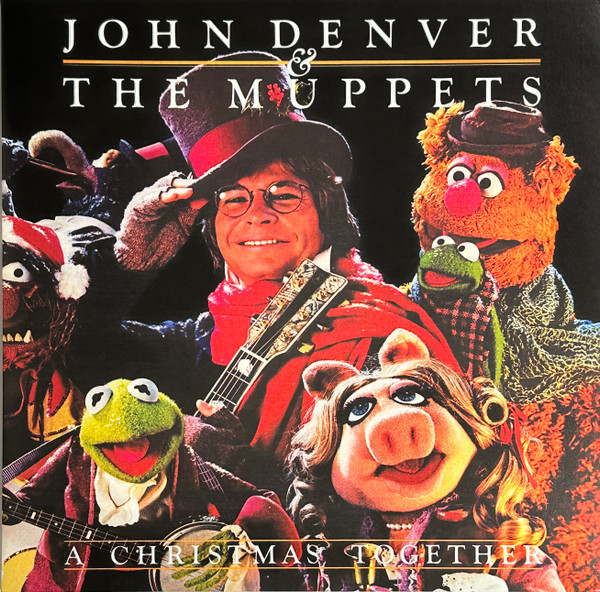John Denver & The Muppets - A Christmas Together | Windstar Records (WIN010LP) - main