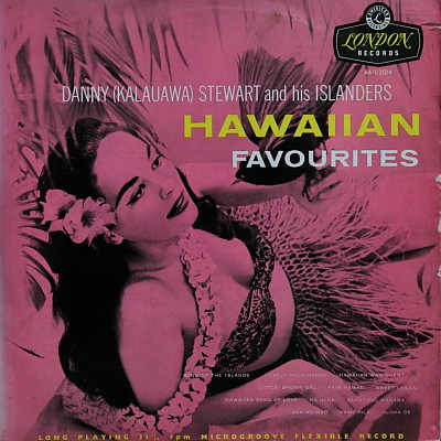 Danny Stewart And His Islanders - Hawaiian Favourites | London Records (HA-U2014) - main Danny Stewart And His Islanders - Hawaiian Favourites | London Records (HA-U2014) - main