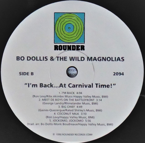 Bo Dollis & The Wild Magnolias - I'm Back … At Carnival Time! | Rounder Records (2094) - 4