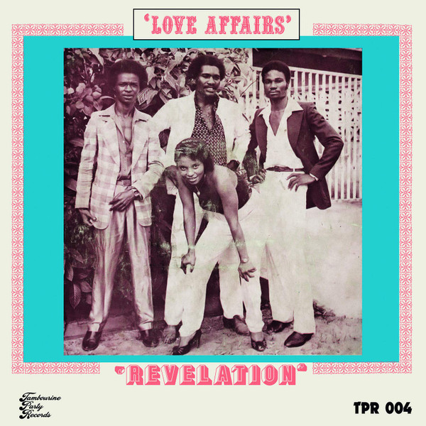 Revelation - Love Affairs | Tambourine Party Records (TPR 004)